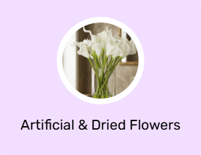 Artificial & Dried Flowers