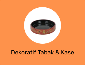 Dekoratif Tabak & Kase