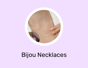 Bijou Necklaces