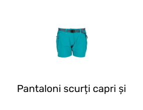 Pantaloni scurți capri și bermude