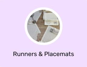 Runners & Placemats