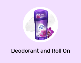 Deodorant and Roll On