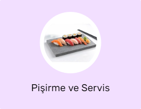 Pişirme ve Servis Malzemesi