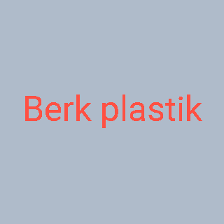 Berk plastik