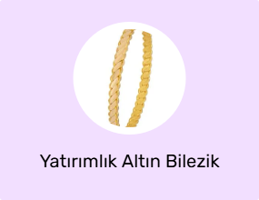 Yatırımlık Altın Bilezik