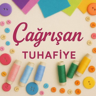 ÇAĞRIŞAN TUHAFİYE