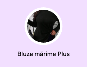 Bluze mărime Plus