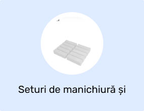Seturi de manichiură și pedichiură