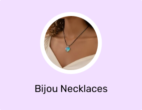 Bijou Necklaces
