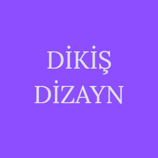 DİKİŞ DİZAYN