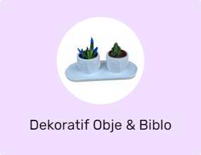 Dekoratif Obje & Biblo