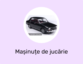 Mașinuțe de jucărie