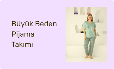 Büyük Beden Pijama Takımı