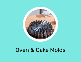 Oven & Cake Molds