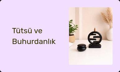 Tütsü ve Buhurdanlık
