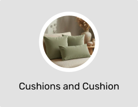 Cushions and Cushion Covers