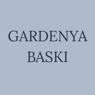 GARDENYA BASKI