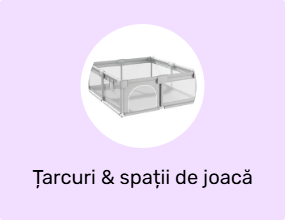 Țarcuri & spații de joacă