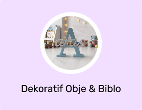 Dekoratif Obje & Biblo