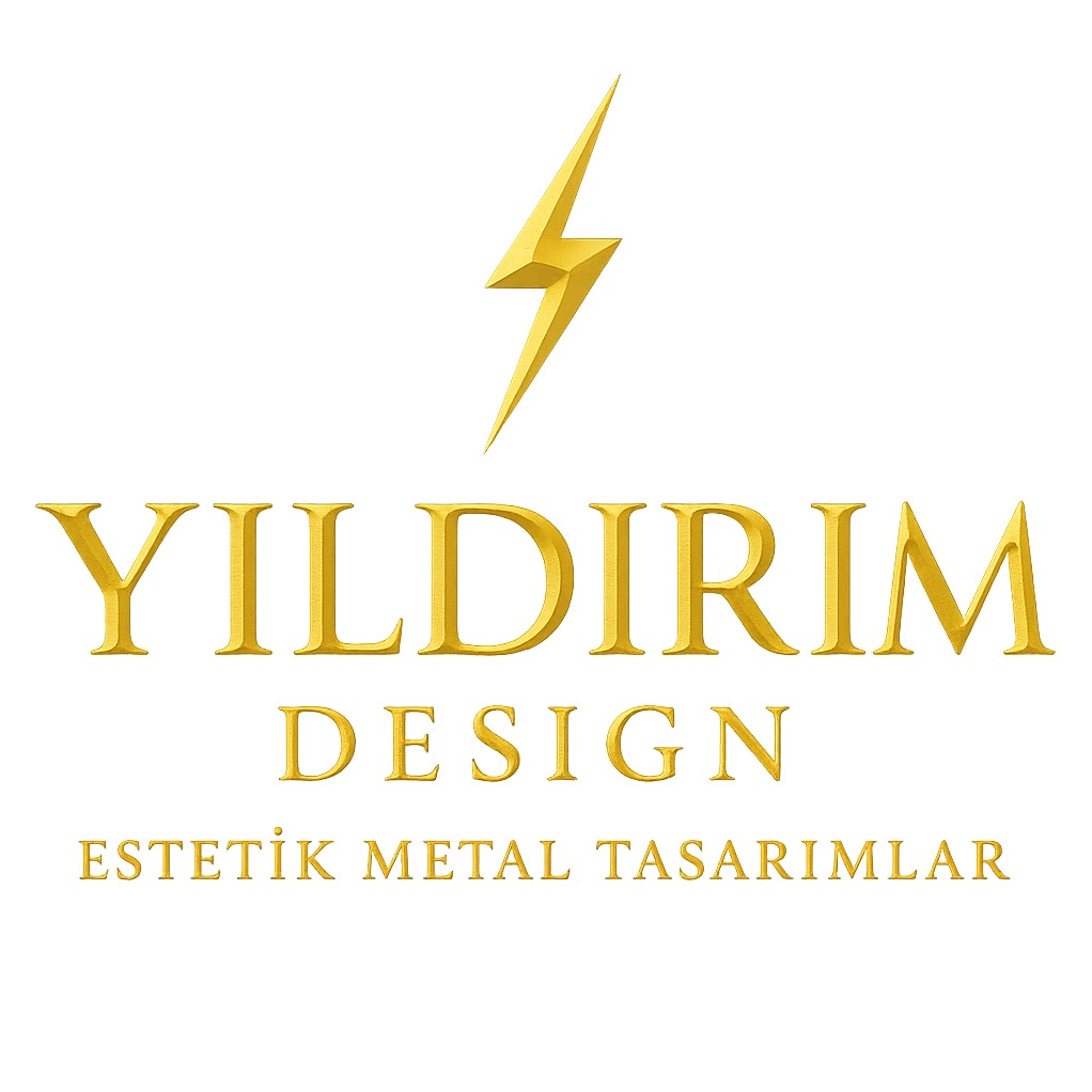 YILDIRIM DESIGN ESTETİKMETAL TASARIMLAR