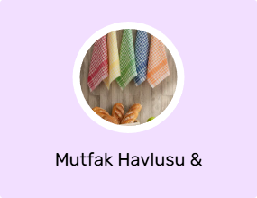 Mutfak Havlusu & Kurulama Bezi