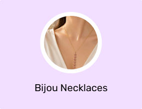 Bijou Necklaces