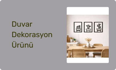 Duvar Dekorasyon Ürünü