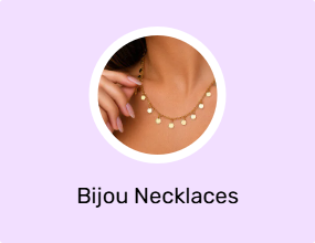 Bijou Necklaces