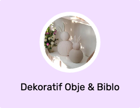 Dekoratif Obje & Biblo