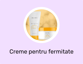 Creme pentru fermitate și anticelulită