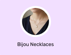 Bijou Necklaces