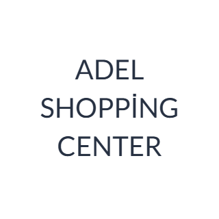 ADEL SHOPPİNG CENTER