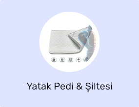 Yatak Pedi & Şiltesi