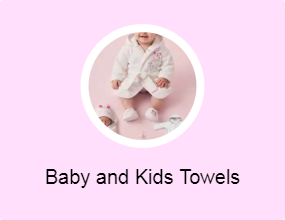 Baby and Kids Towels
