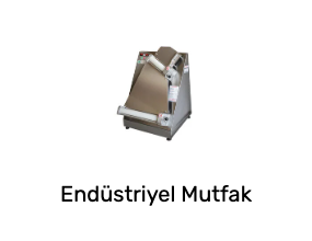 Endüstriyel Mutfak Ekipmanları