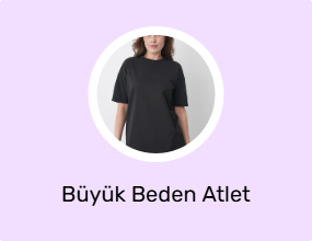 Büyük Beden Atlet