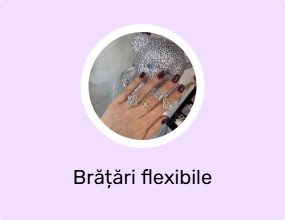 Brățări flexibile