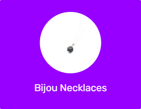 Bijou Necklaces