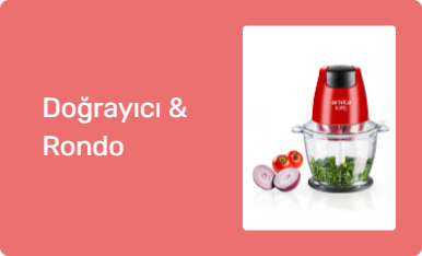 Doğrayıcı & Rondo