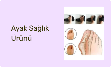 Ayak Sağlık Ürünü