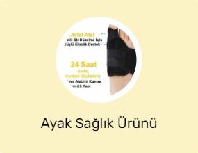 Ayak Sağlık Ürünü