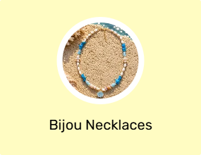 Bijou Necklaces