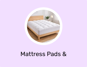 Mattress Pads & Mattresses