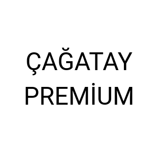 ÇAĞATAY PREMİUM