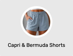 Capri & Bermuda Shorts