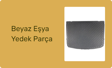 Beyaz Eşya Yedek Parça