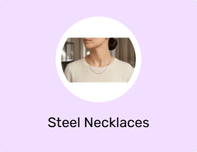 Steel Necklaces