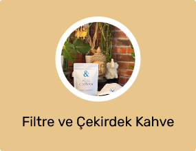 Filtre ve Çekirdek Kahve