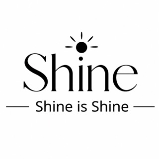 Shine İs Shine