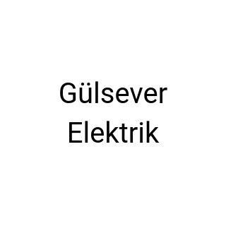 Gülsever Elektrik